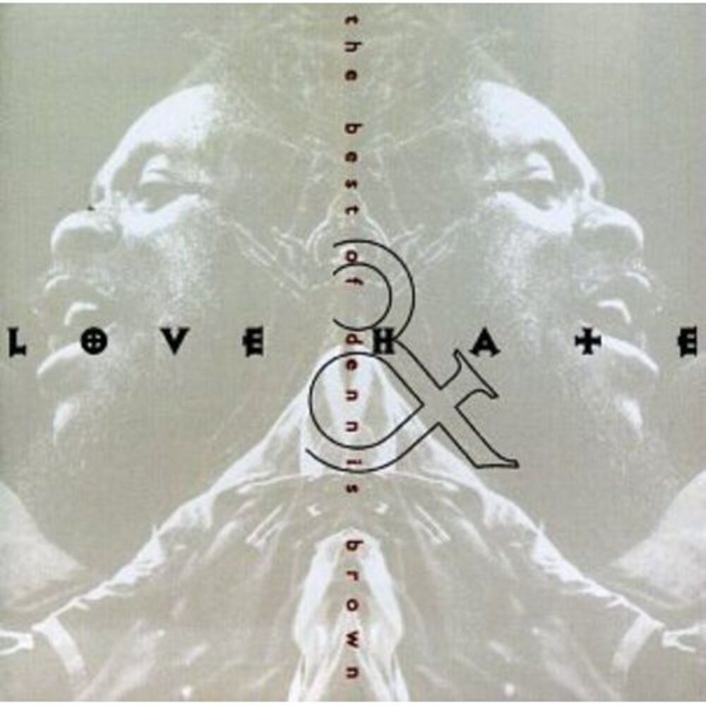 Dennis Brown - Best of: Love & Hate  CD